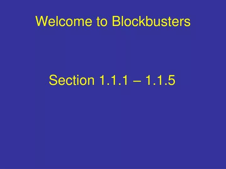 welcome to blockbusters