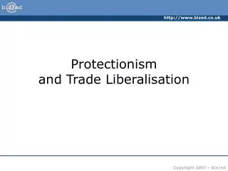 Protectionism and Trade Liberalisation