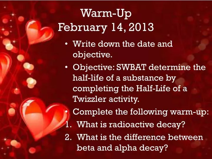 warm up february 14 2013