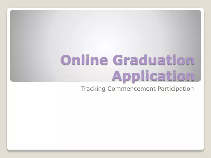 online graduation application