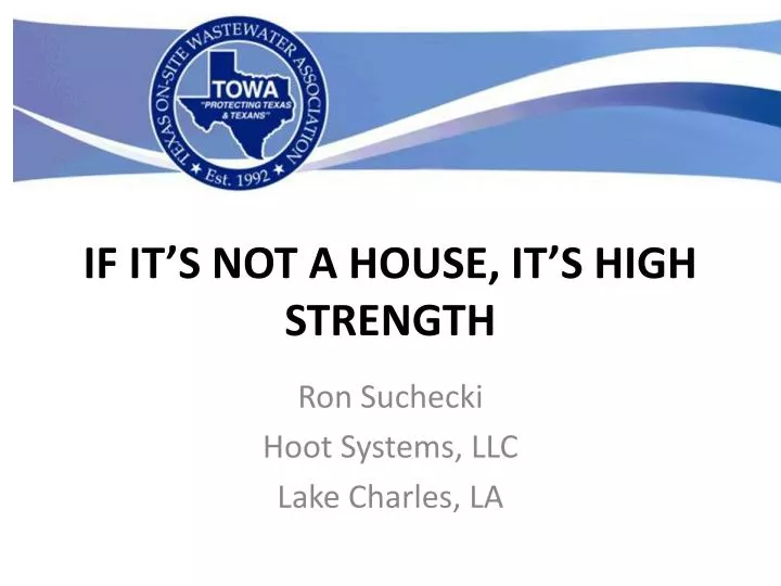 if it s not a house it s high strength