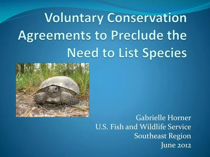 voluntary conservation agreements to preclude the need to list species