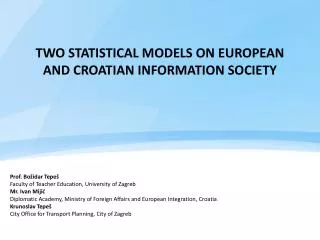 Two statistical models on European and Croatian information society