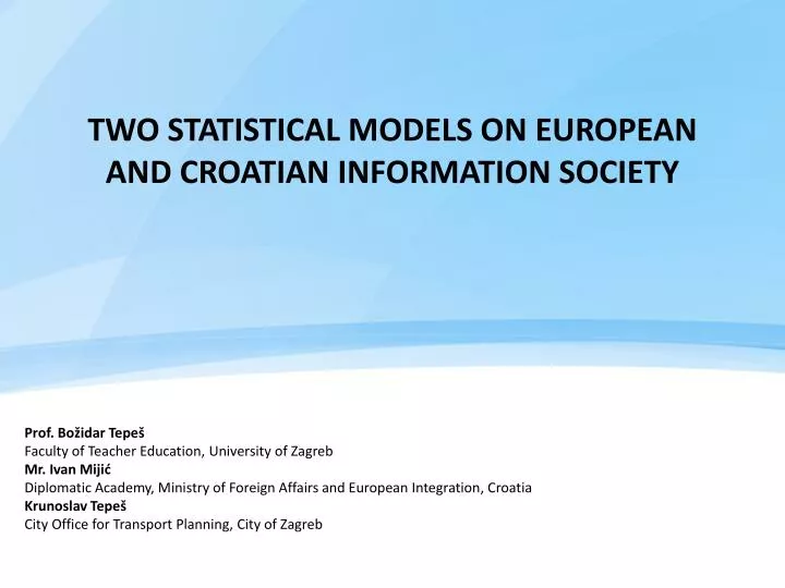 two statistical models on european and croatian information society