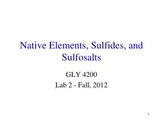 Native Elements, Sulfides, and Sulfosalts