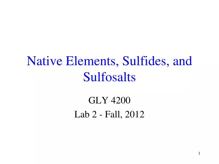 native elements sulfides and sulfosalts