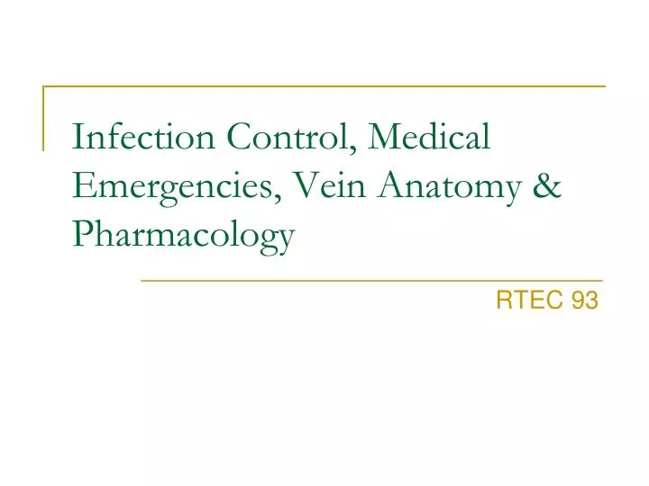 infection control medical emergencies vein anatomy pharmacology