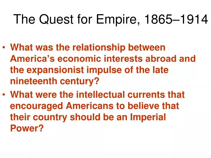 the quest for empire 1865 1914