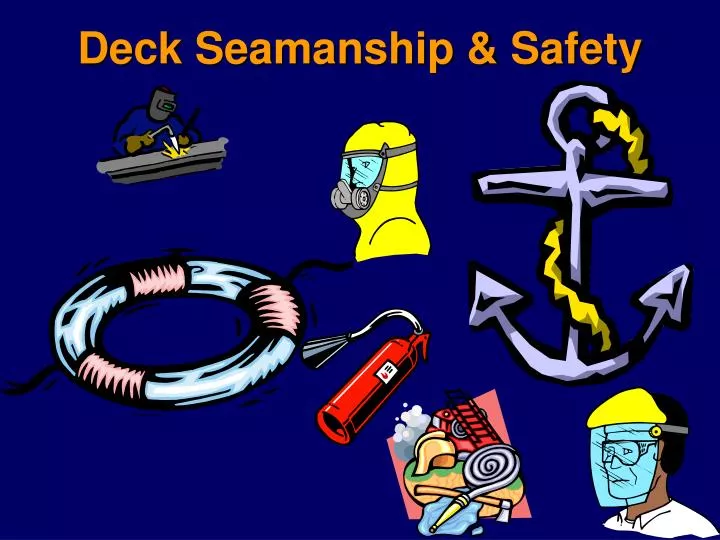 deck seamanship safety