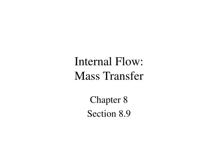 internal flow mass transfer