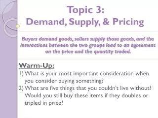 Topic 3: Demand, Supply, &amp; Pricing