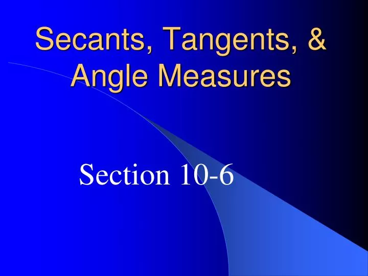 secants tangents angle measures