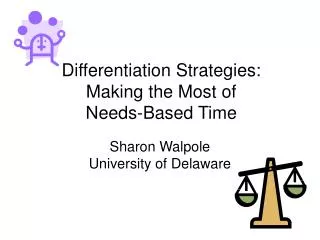 Differentiation Strategies: Making the Most of Needs-Based Time