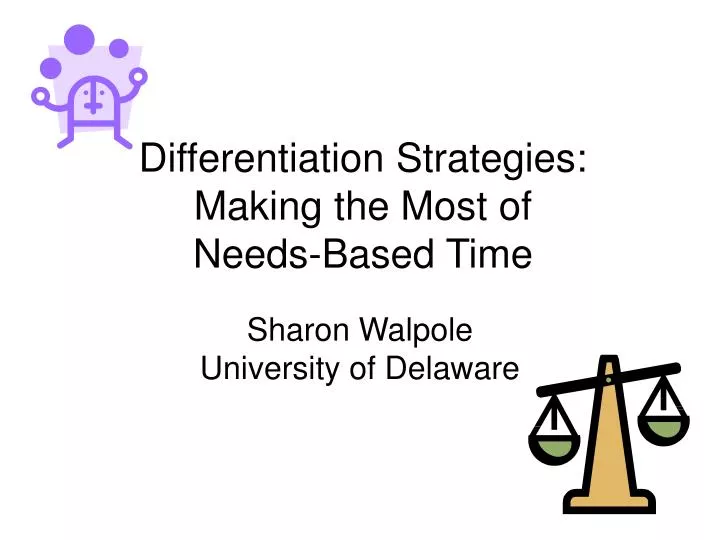 differentiation strategies making the most of needs based time