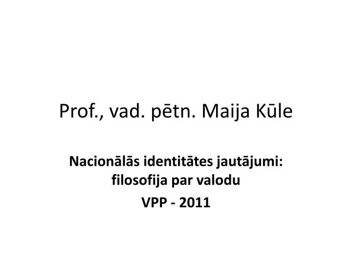 prof vad p tn maija k le