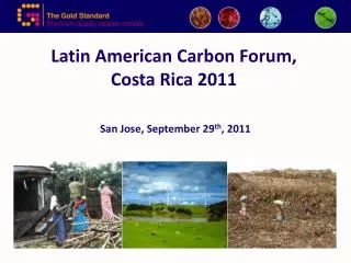 Latin American Carbon Forum, Costa Rica 2011