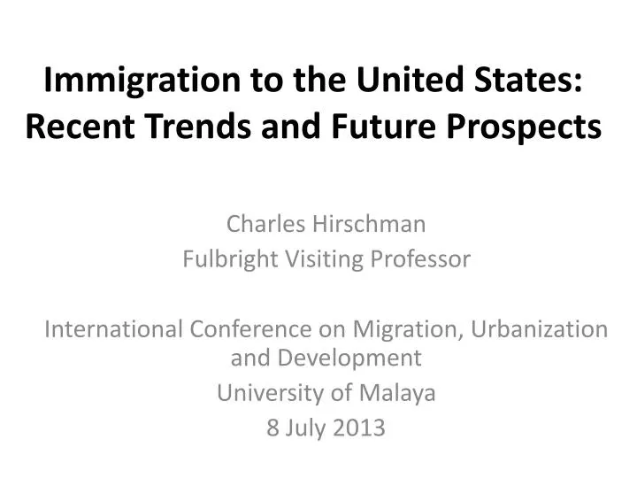 immigration to the united states recent trends and future prospects