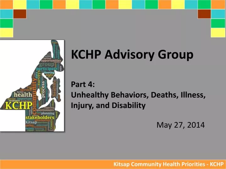 kchp advisory group part 4 unhealthy behaviors deaths illness injury and disability