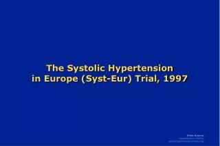 The Systolic Hypertension in Europe (Syst-Eur) Trial, 1997