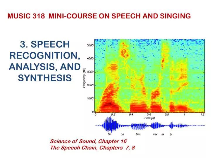 3 speech recognition analysis and synthesis