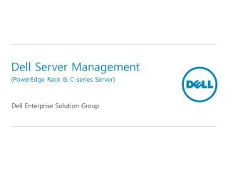 Dell Server Management (PowerEdge Rack &amp; C-series Server )