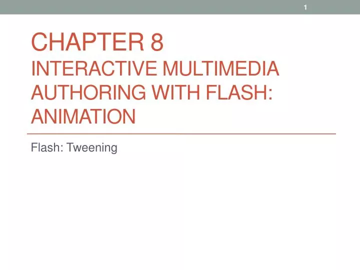 chapter 8 interactive multimedia authoring with flash animation