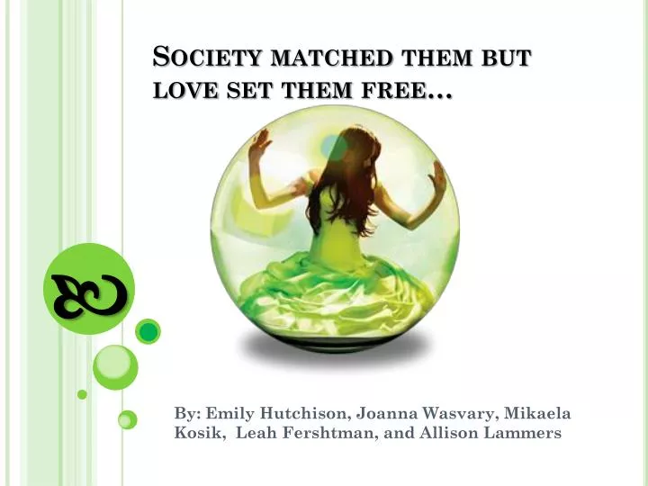 society matched them but love set them free