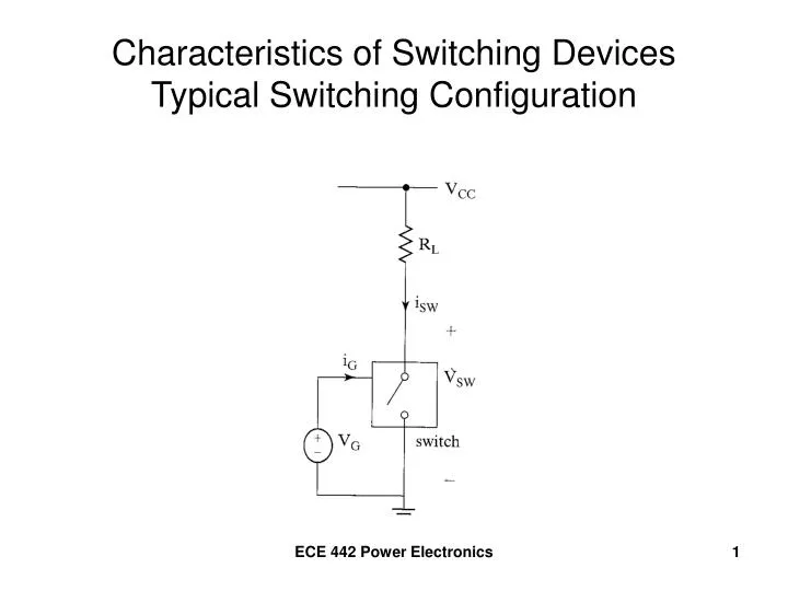 characteristics of switching devices typical switching configuration