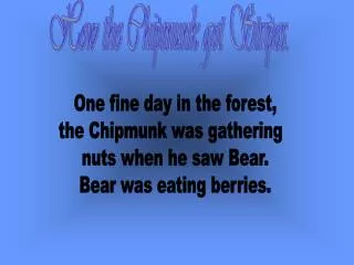 How the Chipmunk got Stripes.