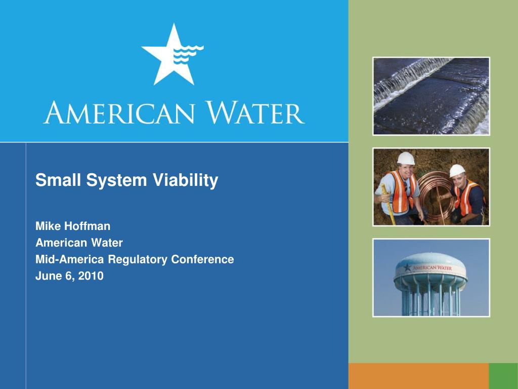 PPT - Enhancing Small System Viability in the American Water Industry ...