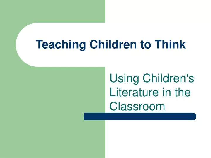 teaching children to think