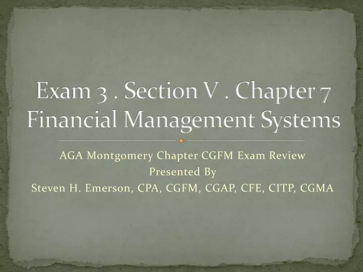 exam 3 section v chapter 7 financial management systems