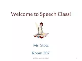 Welcome to Speech Class!