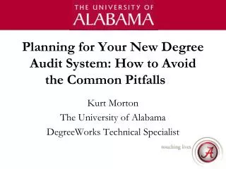 Planning for Your New Degree Audit System: How to Avoid the Common Pitfalls
