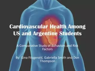 Cardiovascular Health Among US and Argentine Students