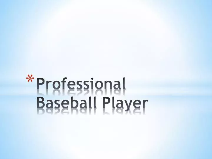 professional baseball player