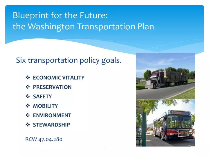 blueprint for the future the washington transportation plan
