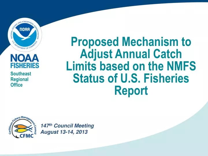 proposed mechanism to adjust annual catch limits based on the nmfs status of u s fisheries report