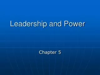 Leadership and Power