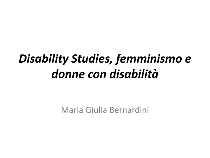 disability studies femminismo e donne con disabilit