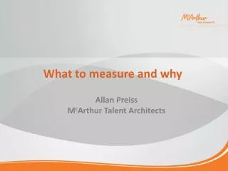 What to measure and why