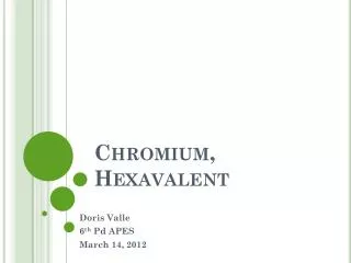 Chromium, Hexavalent
