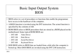 Basic Input Output System BIOS