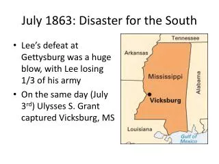 July 1863: Disaster for the South