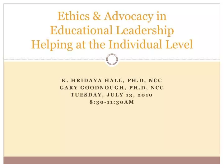 ethics advocacy in educational leadership helping at the individual level