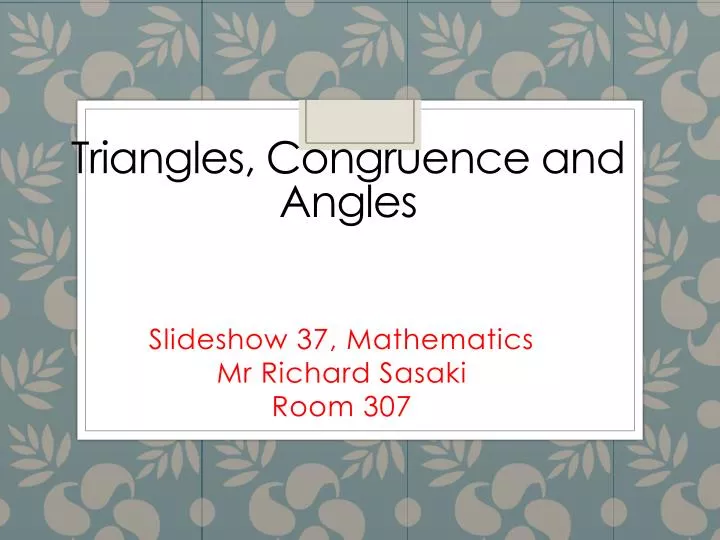 triangles congruence and angles
