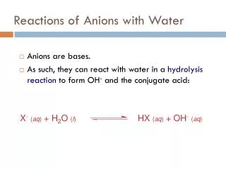 Reactions of Anions with Water