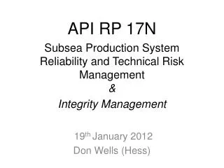 19 th January 2012 Don Wells (Hess)