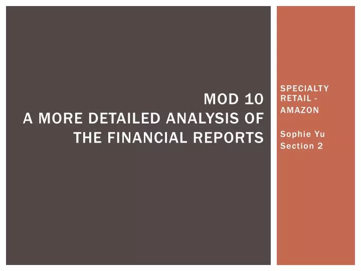 mod 10 a more detailed analysis of the financial reports