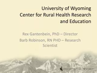 University of Wyoming Center for Rural Health Research and Education